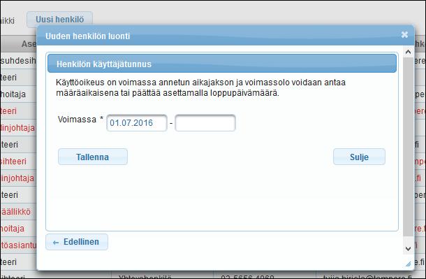 Mikäli et antanut henkilölle matkapuhelinnumeroa, joudut syöttämään uudelle käyttäjälle salasanan. Salasana tulee kirjoittaa kahteen kertaan ja sen täytyy noudattaa Sivariwebin turvallisuussääntöjä.