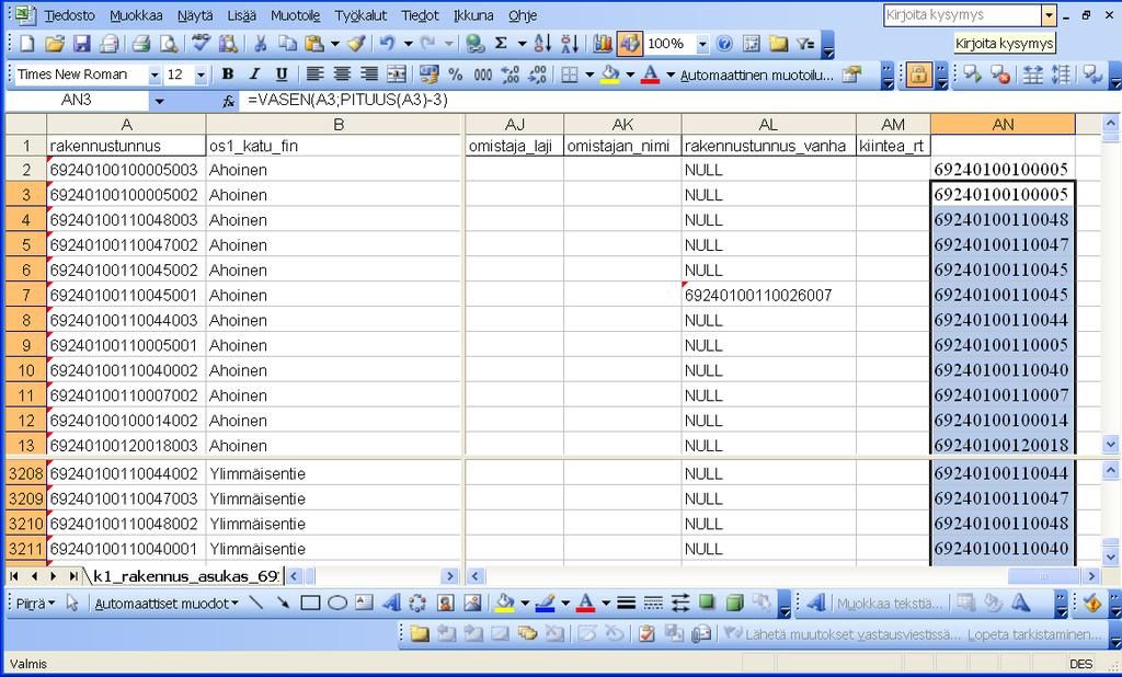 Kaavat saadaan poistettua kiinteistötunnuksista liittämällä tiedot määräten taulukkolaskentaohjelmassa kiinteistotunnus -sarakkeeseen tekstinä Leikkaa-Liitä
