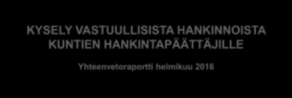 HANKINTAPÄÄTTÄJILLE