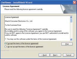 1. Verkkoon liittäminen 1.2 LiveViewer in asentaminen (jatkuu) 6) Näkyviin ilmestyy Lisenssisopimus -ikkuna. Mikäli hyväksyt sen, valitse I accept the terms of the license agreement ja paina [Next].