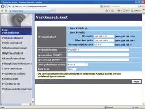 3. Verkonhallinta 3.3 Verkkoasetukset Näyttää ja kon guroi verkkoasetukset. Kohta IP-määritykset DHCP PÄÄLLE DHCP POIS IP-osoite Aliverkon peite Kon guroi verkkoasetukset. Ottaa DHCP:n käyttöön.