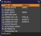 VALINNAT-valikko Kohta Kuvaus Tämän kohdan valinta tuo näkyviin PALVELU-valikon.