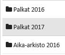 edellisiltä vuosilta Arkiston selaus Käyttäjä voi