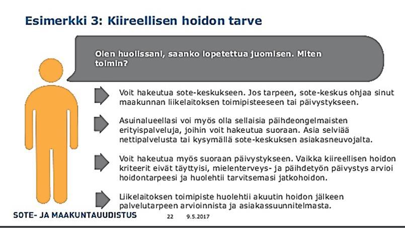 tarvitsevat selkeät hoitopolut.