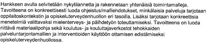 Kehittämistyö THL: lla Yhteistyö THL -asiantuntijat, STM, TTL, opiskelijajärjestöt, YTHS, OPH, OTH- toimijat Sora-säädökset ja huumausainetestaus opiskeluterveydenhuollossa. Helsinki TTL 9.6.