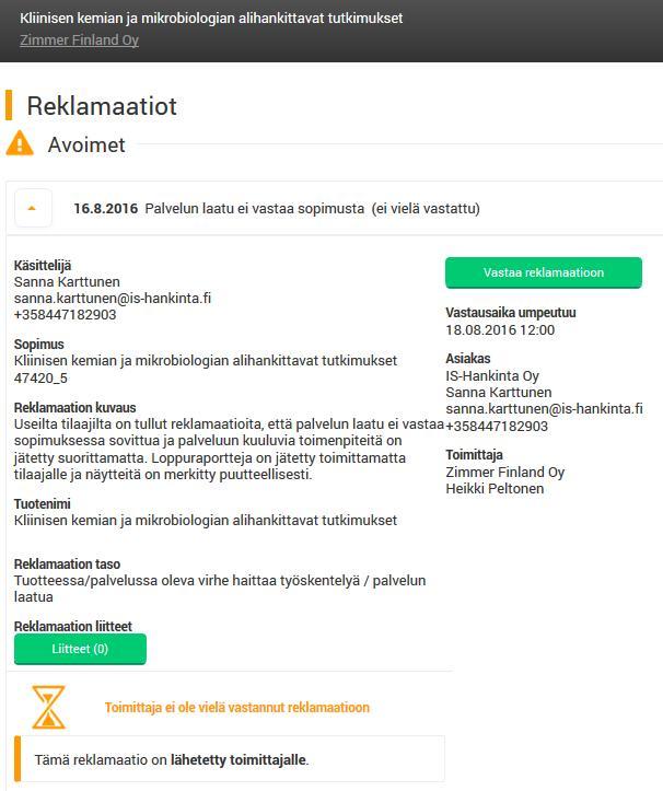 REKLAMAATIOT Tutustu reklamaation sisältöön ja mahdollisiin liitteisiin Laajenna näkymä oranssista nuolesta