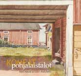 pohjalaistalossa (Kelpo).