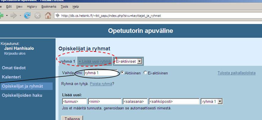 Ryhmien ja opiskelijoiden luonnissa havaittiin lisäksi opittavuusongelma.