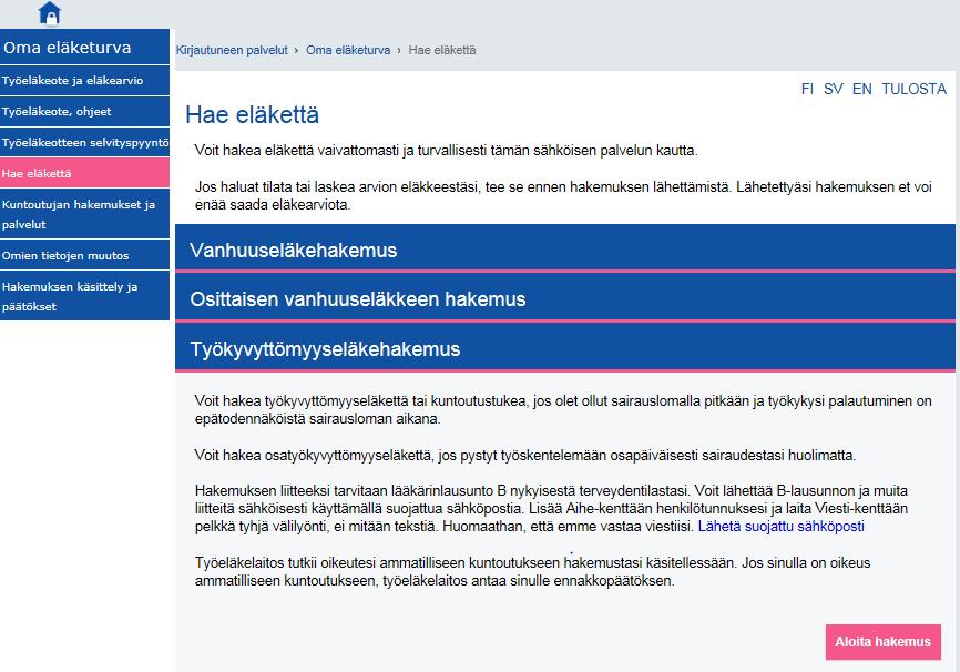 Työkyvyttömyyseläkkeen hakeminen Hakemus vireille sairauspäivärahan aikana liitteeksi lääkärin B- lausunto