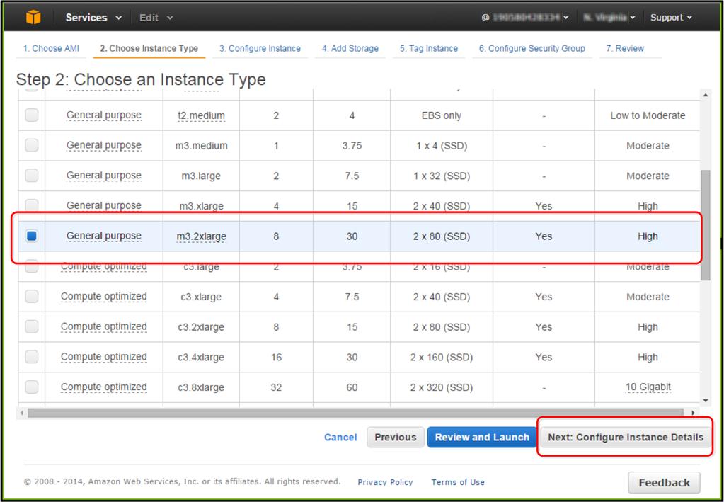 McAfee epo -ohjelmiston asentaminen AWS-palvelimeen AWS-palvelimen luominen C 4 Vieritä haluamasi levykuvan kohdalle ja valitse sitten Select. Näkyviin tulee Step 2: Choose an Instance Type -sivu.