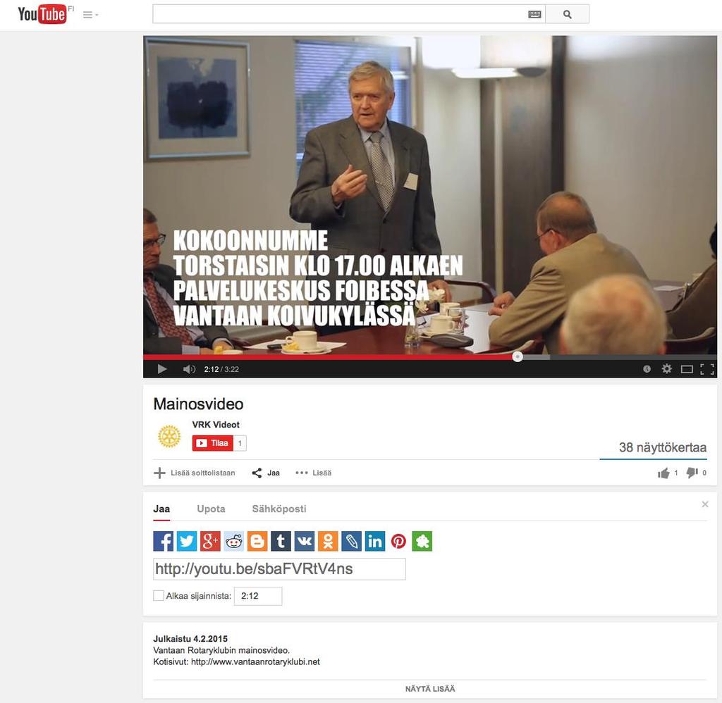 3 Kuva 1. YouTube-palveluun ladattu video Vantaan Rotaryklubin virallisella kanavalla.