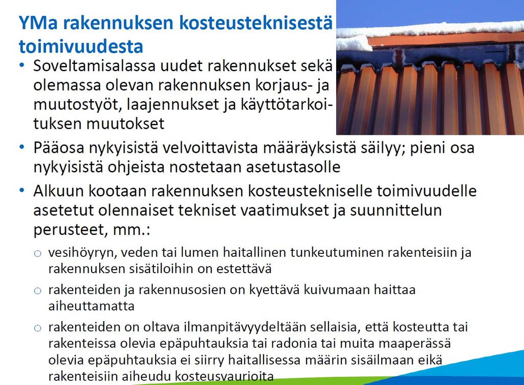 C2 uudistus Lähde: YM/Teppo Lehtinen