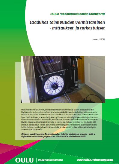 Tools exsample Comissioning measurements and checkings before use Presented in Dresden Sept 2016 in BauSIM conference New Info card started September