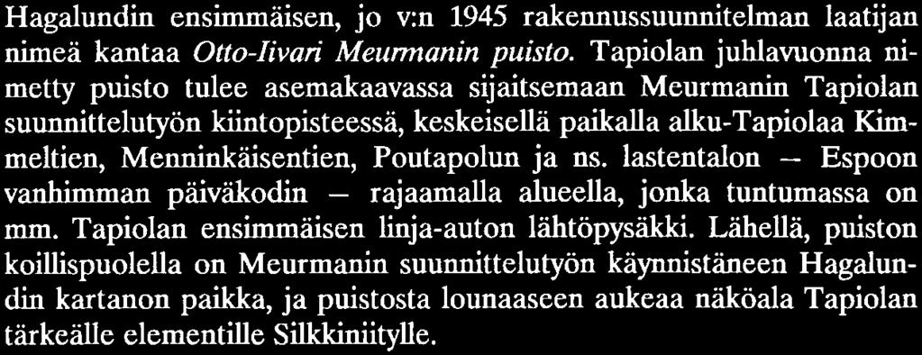 Silkkiniityn osa, Aarnivalkeantien vieressä oleva Aamimaa miellettiin v.