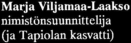 Tekstiin on arvokkaita tietoja ja asiantuntavaa apua antanut Asuntosäätiön ajan nimien antaja ja Espoon entisten nimitoimikuntien viimeinen puheenjohtaja, valt.maist., päätoimittaja Uolevi Itkonen.