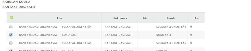 ruksata ne tilat joiden varaustilannetta haluat