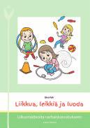 24 Kasvatus Alkuteos: Spiele für mehr Sozialkompetenz / Spiele zur Inklusion / Kooperationsspiele / Gruppenspiele / Kennenlernspiele Suomeksi toimittanut: Kaisa Aitlahti Kansi: Minna Alanko Koko 148