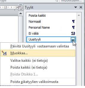 Tällä tavalla muotoilut on mahdollista tehdä, kun halutaan johonkin tiettyyn kappaleeseen muista kappaleista poikkeavia määrityksiä. Näin tehtyjä kappaleiden muotoiluja tulisi kuitenkin välttää.