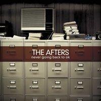 The Afters - Never Going Back to Ok Tuotenumero: 43062 Levymerkki: INO Records