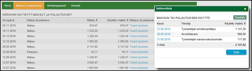 Klikkaamalla verokautta, päästään tarkastelemaan verokauden tapahtumia. Sen jälkeen avautuu tarkempi erittely, jossa näkyy kaikki kyseiseen verokauteen kohdistuvat tapahtumat.