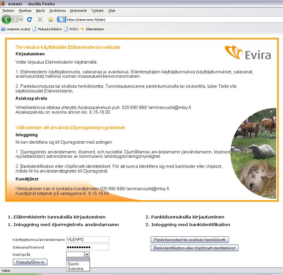 1 Käyttäjätunnukset Käyttäjätunnukset ja avainlukulistat haetaan Evirasta. Eläinrekisteriin voi vaihtoehtoisesti kirjautua myös omilla pankkitunnuksilla.