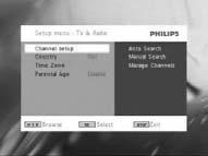 3 Valitse Channel setup (Kanava-asetus), paina 2; vahvistaaksesi.