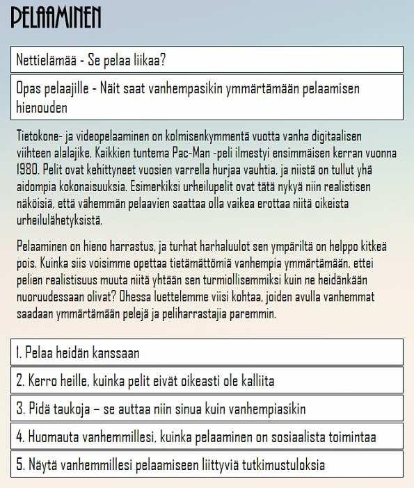 74 4.7 Opas pelaajille Näin saat