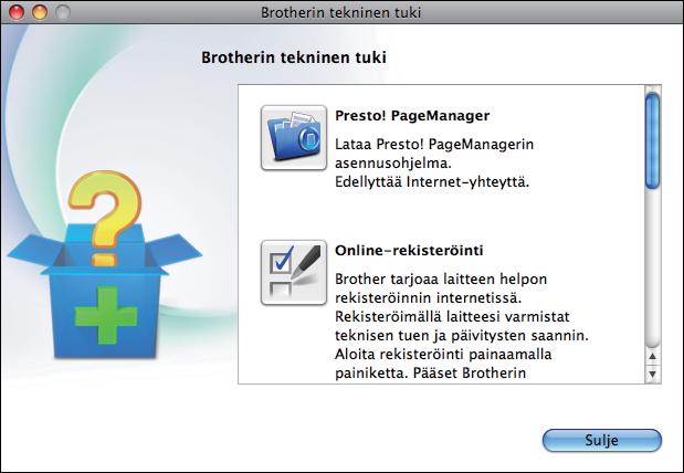 PgeMnger - sovelluksen ltminen j sentminen (vin DCP-J725DW) Presto! PgeMnger -ohjelmn sentminen lisää Brother ControlCenter2 -ohjelmn tekstintunnistustoiminnon.