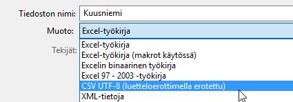 Excel muotoon CSV-UTF-8 Huom!