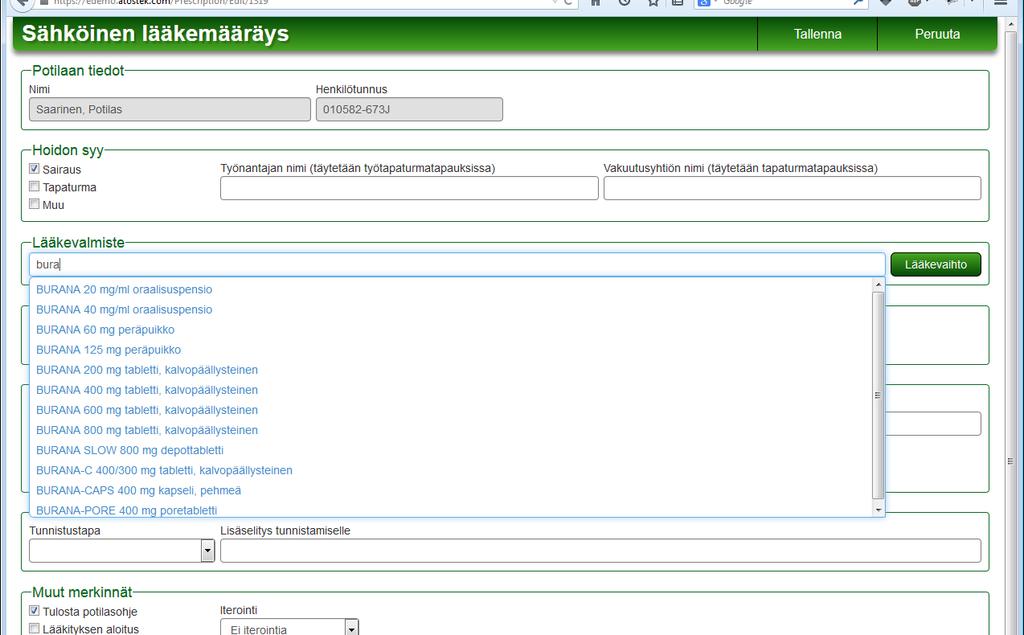 Lääkevalmiste Kun lääkevalmisteen nimeä aletaan kirjoittamaan, kentän alapuolelle avautuu lista sopivista