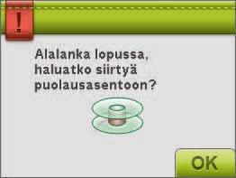 8 Kirjontatila Kiinnitä oikea kehä Jos koneeseen kiinnitetyn kehän koko ei vastaa näytöllä kehä vastaamaan näytöllä valittua kokoa tai näytön valinta vastaamaan