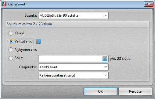 Tiedoston sivujen käsittely 127 3.9 Sivujen kiertäminen Voit kääntää kaikki sivut tai vain valitut sivut 90 asteen välein. 1. Jos muutos koskee vain tiettyjä sivuja, valitse ensin aktiiviseksi käännettävä sivu tai valitse pienoiskuvista kaikki ne sivut, jotka haluat kääntää.