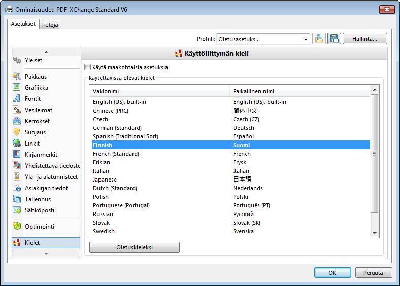 14 PDF-XChange ja Editor Plus 6.0 2.1 Käyttöliittymän kieli PDF-XChange on käännetty monelle kielelle. Välilehdessä Kielet (Languages) voit valita käyttöliittymän kielen.