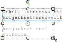 174 PDF-XChange ja Editor Plus 6.0 Kokoa voit muuttaa koonmuuttokahvoista vetämällä. Kun kirjoitettu teksti on muokkaustilassa, näkyvät ominaisuusruudussa tekstin muotoilut. Voit halutessasi mm.