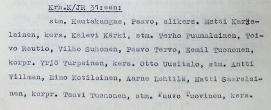 Päiväkäskyt Rykmentin / patajoonan päiväkäskyissä oli mm