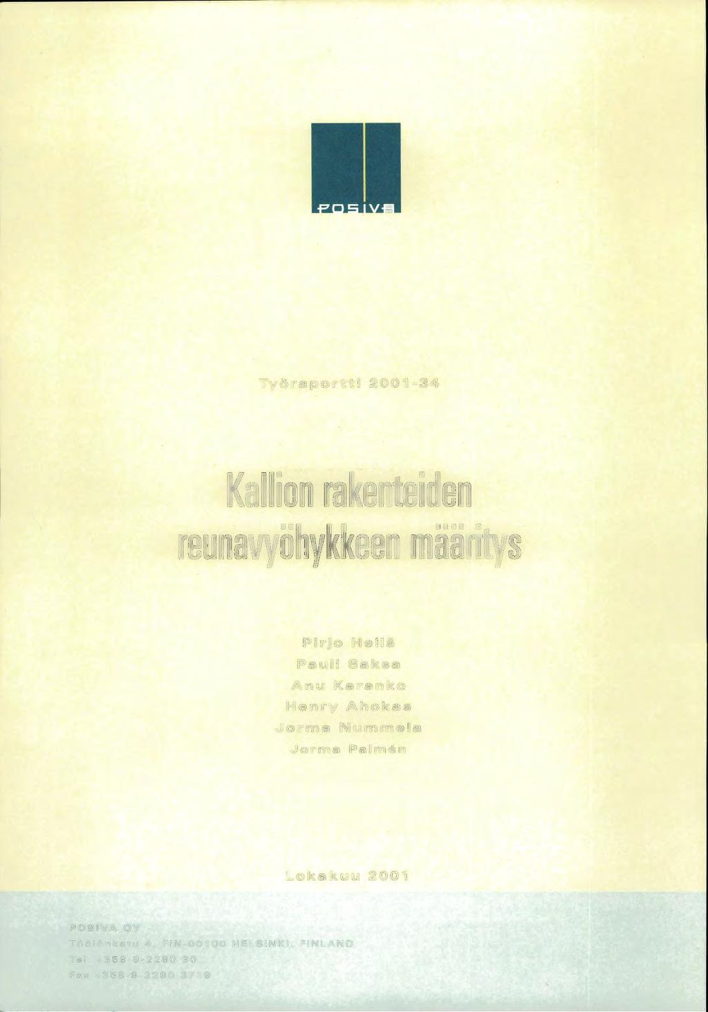 Työ raportti 2001-34 Kallion rakenteiden reunavyöhykkeen