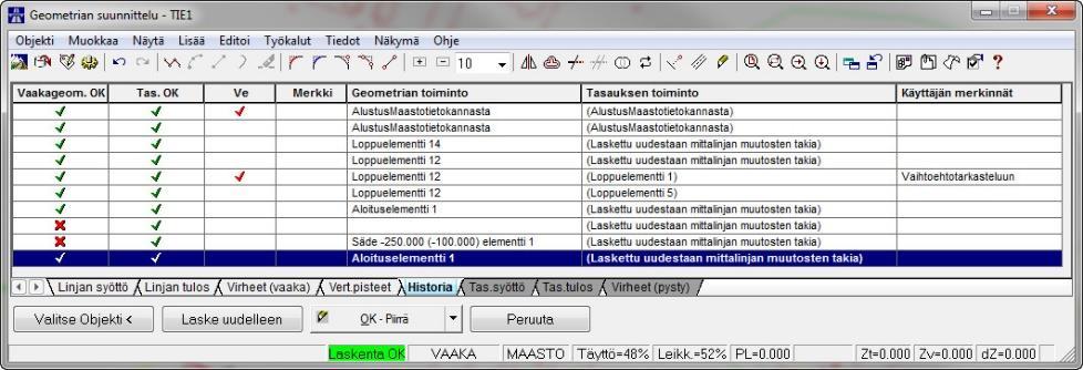 Haettaessa geometriaa tietokannasta apulinjat eivät tule näkyviin. 2.6.5. Historia Historia välilehdellä voidaan tarkastella suunnittelun aikana tehtyjä muutoksia.