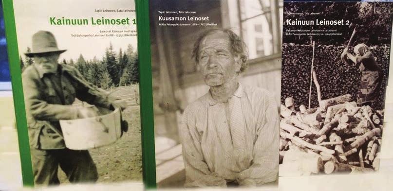 Tapio Leinonen, Tatu Leinonen: Kainuun Leinoset 1 Kirjan alkuosa kertoo Leinosista Kainuun asuttajina. Sukutaulut kattavat noin 10 000 Leinosta aviopuolisot ja lapset mukaan lukien.