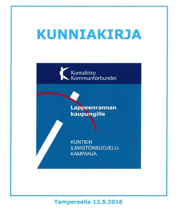 Ilmastotyö Lappeenrannassa Kasvihuonekaasupäästölaskentaa vuodesta 1994 lähtien Kuntien ilmastokampanjan (Suomen Kuntaliitto)