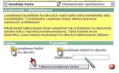 18. Hyväksy yhdessä sovitut ja lomakkeille merkityt tiedot merkitsemällä hiirellä rasti esimiehen sarakkeeseen sivun