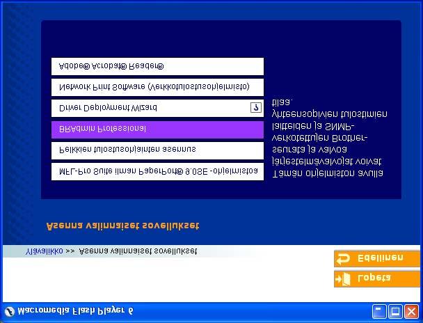 Verkkokäyttäjät BRAdmin Professional -apuohjelman asentaminen (Ainoastaan ) BRAdmin Professional -apuohjelma on suunniteltu hallitsemaan verkkoon liitettyjä Brotherlaitteita, kuten verkkovalmiita