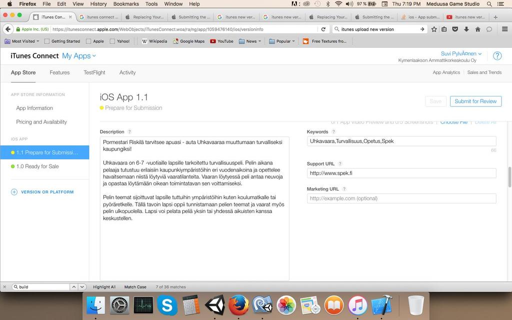 30 Kuva 10: Kuva itunes Connectista. Täältä asetetaan tiedot, jotka näkyvät pelin AppStoresivulla. Xcoden kautta Applen servereille ladatut versiot pelistä näkyvät itunes Connectissa.