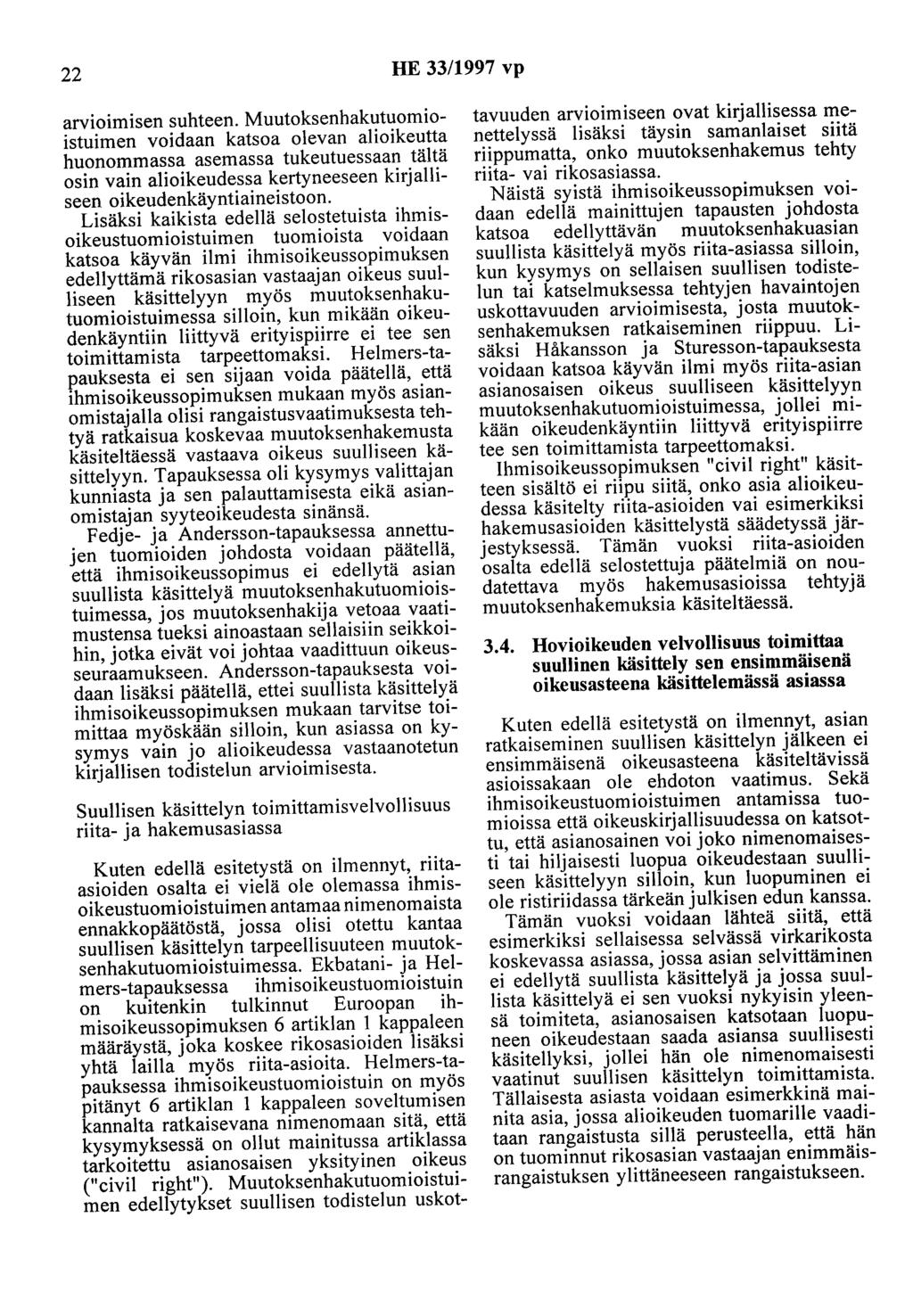 22 HE 33/1997 vp arvioimisen suhteen.