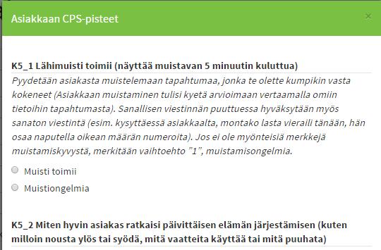 Tiedonkeruuohjeistus /ASLA -tutkimus 14(27) Kuvio 11. Näkymä CPS-testi lomakkeelta Kirjaa asiakastietolomakkeelle kyllä tai ei seuraaviin kohtiin 13.