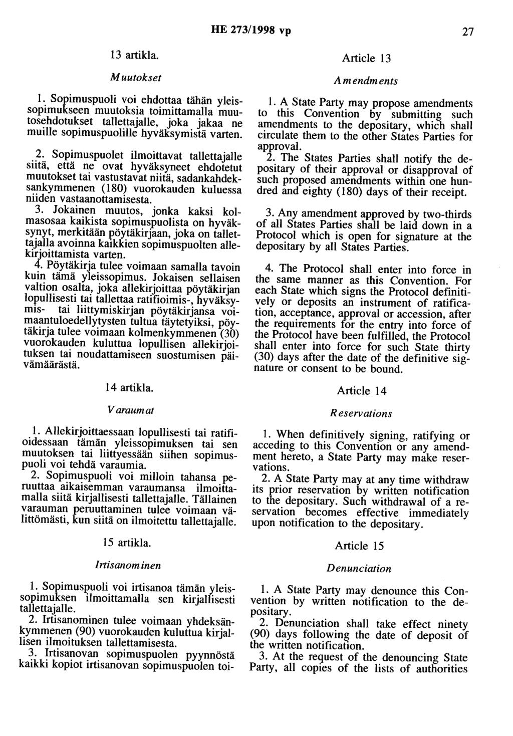 HE 273/1998 vp 27 13 artikla. Muutokset 1.