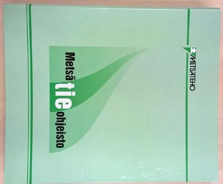 Mikä Metsätieohjeisto? Metsätehon metsätieohjeisto (2001) laadittu laajapohjaisena yhteistyönä Kemera-asetuksen viitemateriaali Pääluvut 1. Johdanto 2. Oikeudelliset näkökohdat 3.