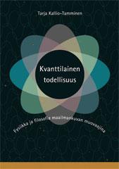 Kvan[lainen todellisuus Fysiikka ja filosofia