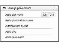 Graafinen infonäyttö Paina MENU avataksesi kyseisen audiovalikon. Valitse Aika ja päivämäärä. Aseta aika Valitse Aseta aika siirtyäksesi kyseiseen alavalikkoon. Valitse Autom. näytön alaosasta.