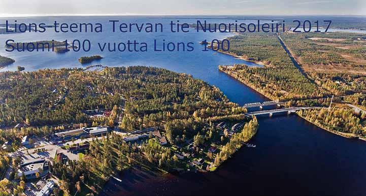 4 TERVALEIJONA 1/2017 FAKTA Lions-järjestö on järjestänyt jo vuodesta 1966 nuorisoleirejä 17 21-vuotiaille kansainvälisille nuorille.