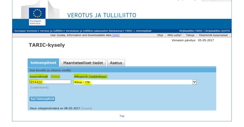 42 KUVA 4. Näkymä ryhmätiedostosta hakusanalla kaapeli (Tulli 2017b) Maakohtaista tietoa tullinimikkeestä saa Euroopan Komission TARIC-kyselystä: http://ec.europa.